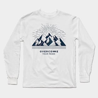 overcome your peak  good motivation is the key to victory - Empowerment Peaks Long Sleeve T-Shirt